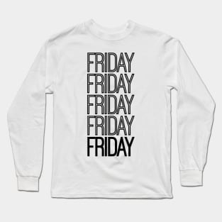 Weekdays: Friday Long Sleeve T-Shirt